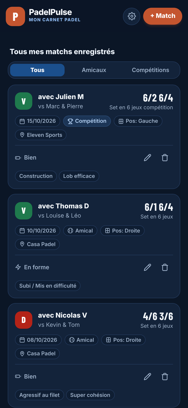 La liste des matchs enregistrés